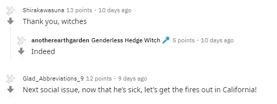 "Спасибо, ведьмочки. - Не за что. - Раз Трамп вышел из строя, пора заняться следующей проблемой - пожарами в Калифорнии". "Спасибо, ведьмочки. - Не за что. - Раз Трамп вышел из строя, пора заняться следующей проблемой - пожарами в Калифорнии".